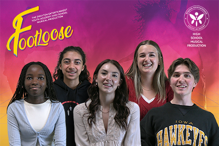 Sharon Nwoko, Kira Panda, Evie O'Toole, Mackenna Van Massenhoven and Ronan Hayes with a Footloose logo and a Drayton Entertainment Youth Academy High School Musical Production logo